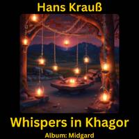 Whispers in Khagor by Hans Krauß