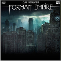 Close To Collapse EP by Forman Empire