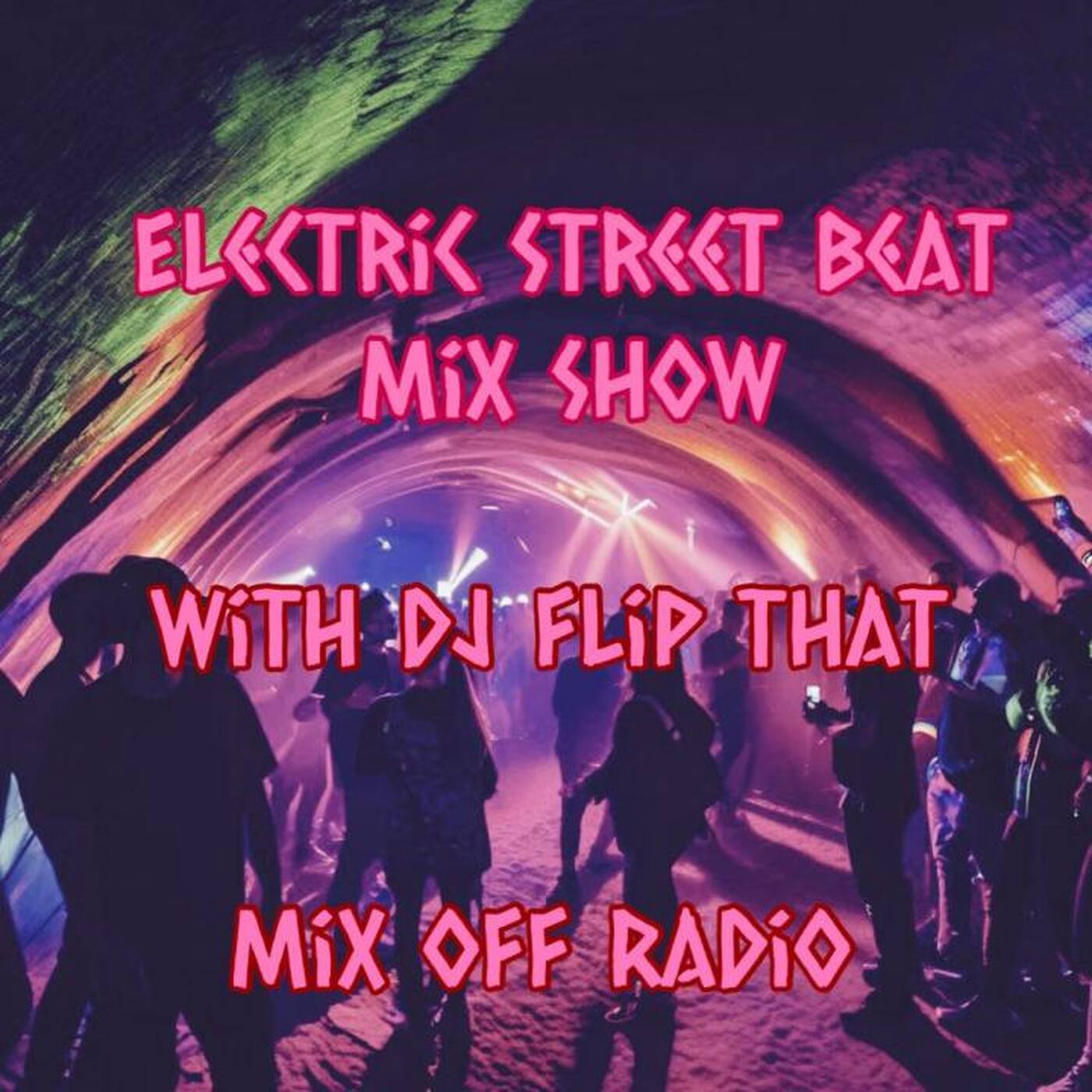 Electric Street Beat MixShow 3_11_24 (DJ Mix) NewHouseMusic_ElectronicMusic episode artwork
