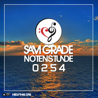 Sam Grade - Notenstunde 0254 by Sam Grade