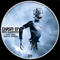 Ross Alexander - Chasm EP (TMMR) by Ross Alexander