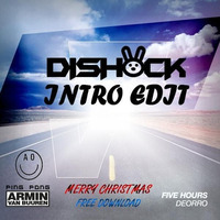 Armin Van Buuren Vs Deorro - Five Ping Pong Hours (Dishock Intro Edit) [FREE DOWNLOAD] by Dishock