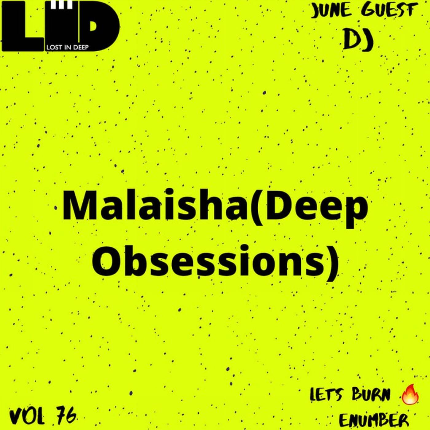 Lost In Deep Vol 76 Guest Mix By Malaisha episode artwork