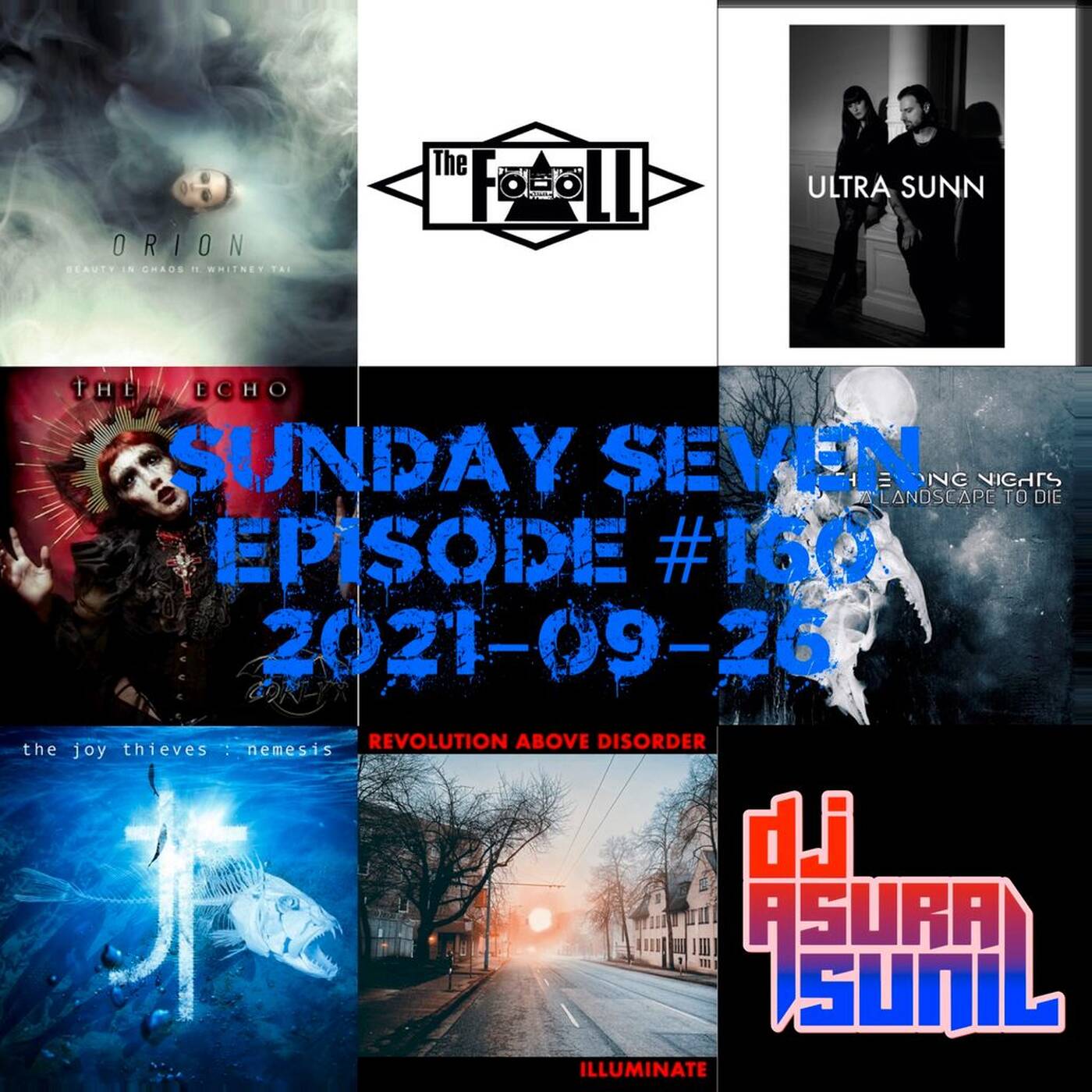 DJ AsuraSunil's Sunday Seven Mixshow #160 - 20210926 episode artwork