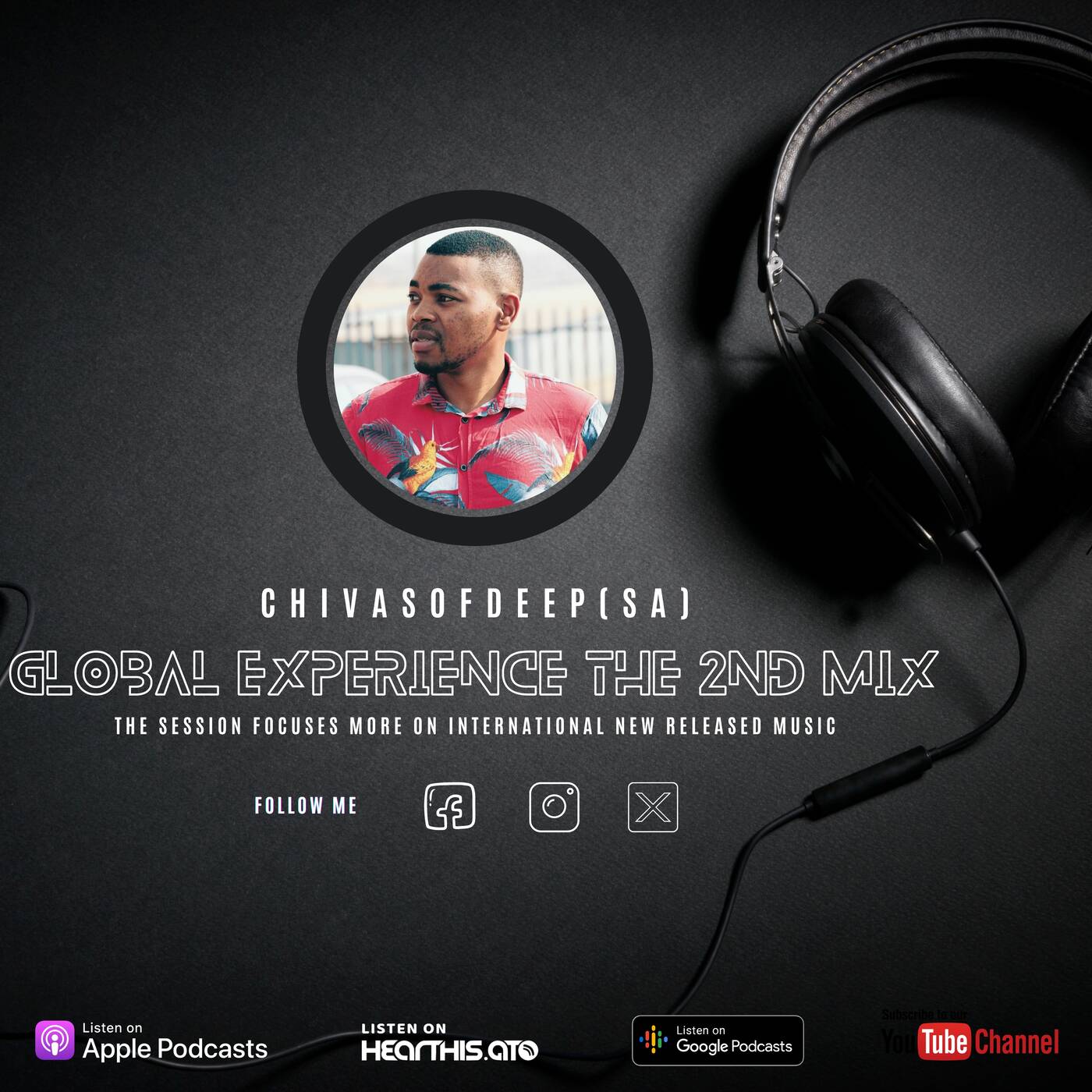 Global Experience Sessions(The 2nd Mix) Mixed & Compiled by ChivasOfDeep