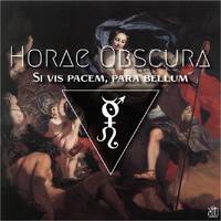 Horae Obscura CXXV - Si vis pacem, para bellum by The Kult of O