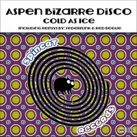 Aspen Bizarre Disco - Cold As Ice *Release 21 february 2015* in all stores now* by aspen bizarre disco