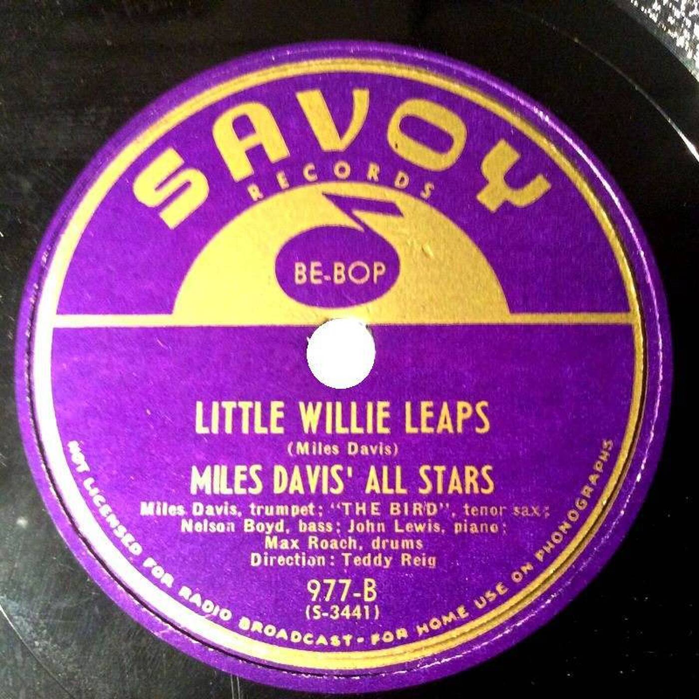 Miles Davis All Stars with The Bird Charlie Parker - Little Willie Leaps (1947 Okeh 78 with John Lewis Max Roach) episode artwork