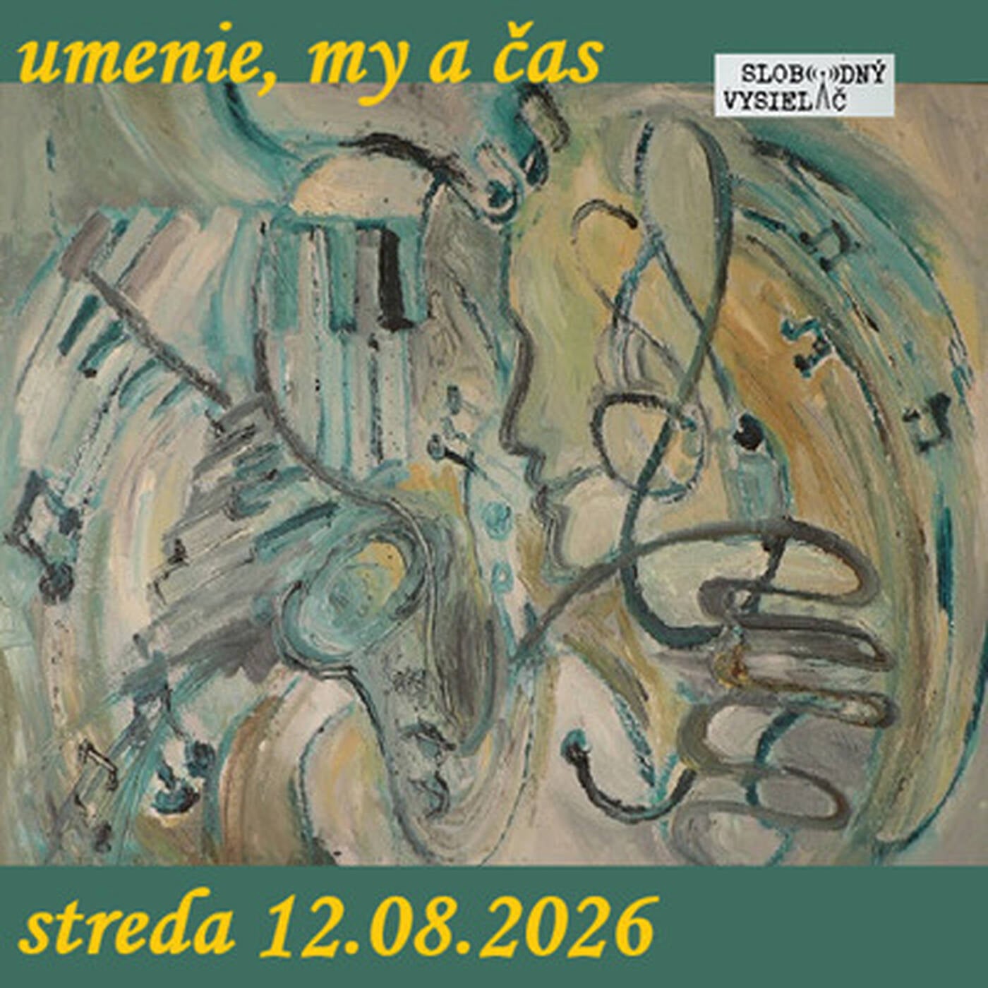 Umenie, my a čas 114 - 2026-08-12