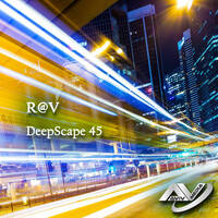R@V - DeepScape 45 by R@V