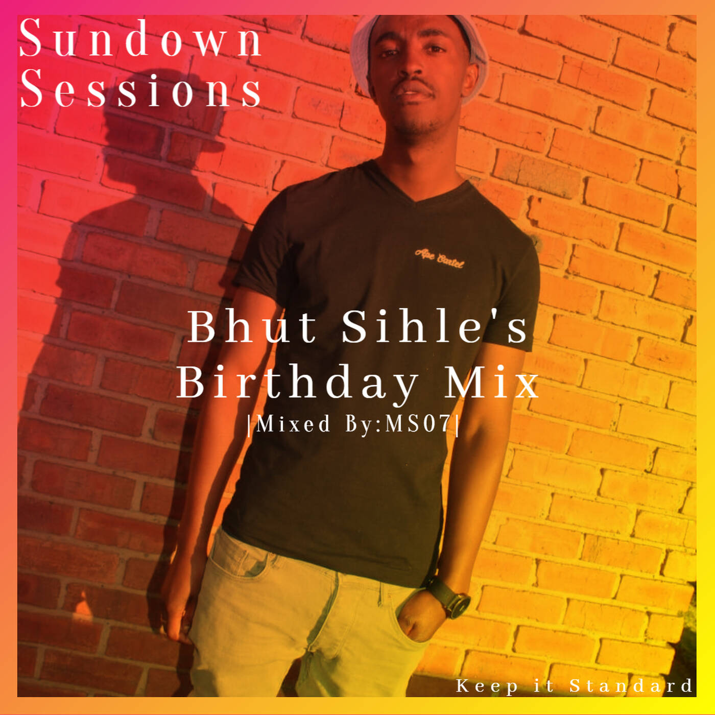 Sundown Sessions Bhut' Sihle's Birthday Mix Mixed By MS07 episode artwork