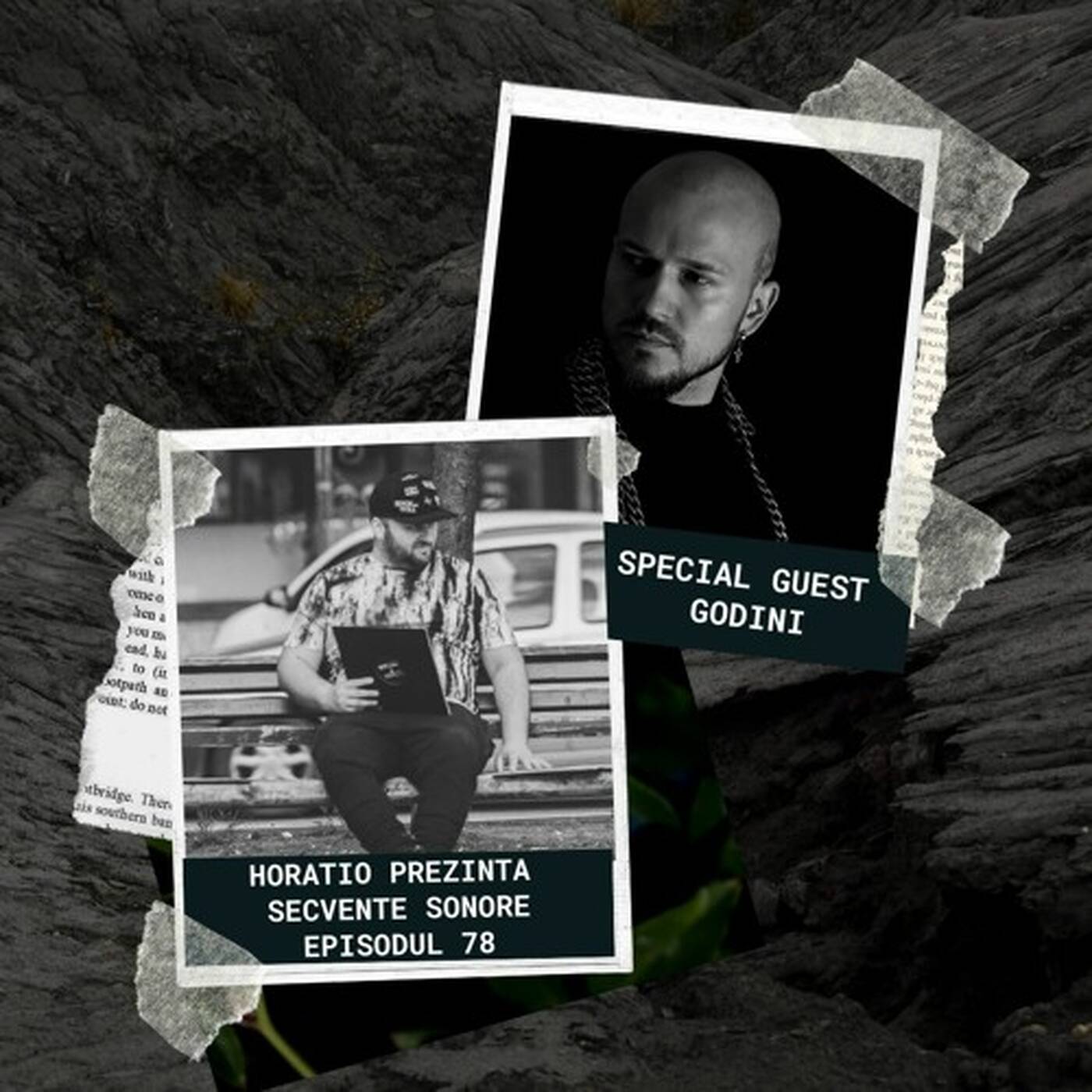 HORATIO PREZINTA SECVENTE SONORE EPISODUL 78 SPECIAL GUEST GODINI episode artwork