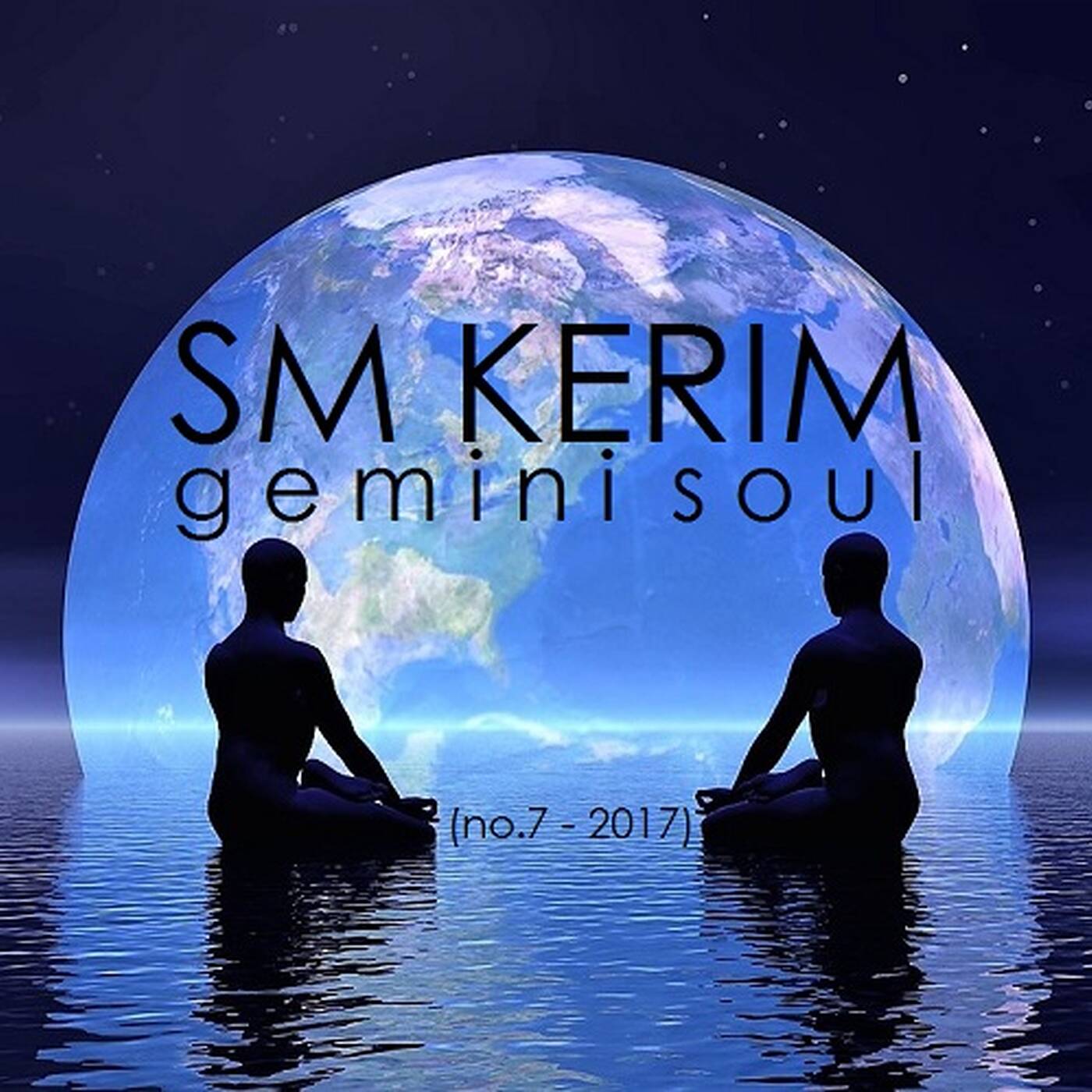 SM KERIM - Gemini Soul (no.7 -2017) episode artwork