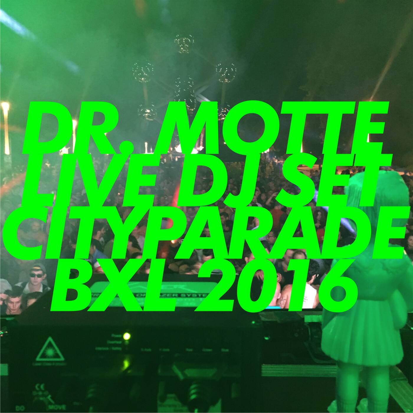 Closing DJ Set Cityparade Brussels BXL 2016 episode artwork