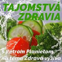 Tajomstv&aacute; zdravia