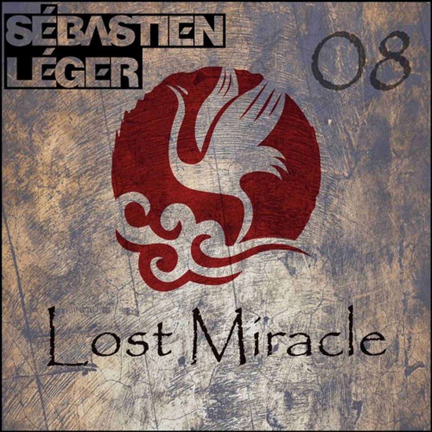 Sébastien Léger - RadioShow LOST MIRACLE 08 (with tracklist !!!)