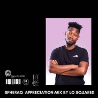  SpheraQ Appreciation Mix by Lo Squared