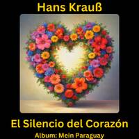El Silencio del Corazón by Hans Krauß