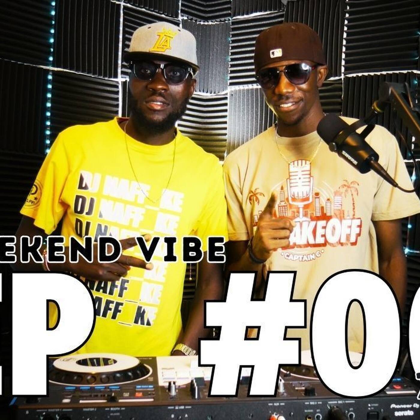 WEEKEND VIBES EP #006 [Zetu Zetu]Dj Naff x Captain C 2025 episode artwork
