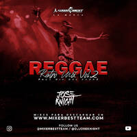 Reggae_Retro_Mix_Vol.2 @DJJOSEKNIGHT_@MIXERBESTTEAM.mp3 by MIXER BEST TEAM