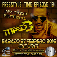 PROMO FREESTYLE TIME E19(INVITADO MAD-B 27/2/2016) by FREESTYLE TIME