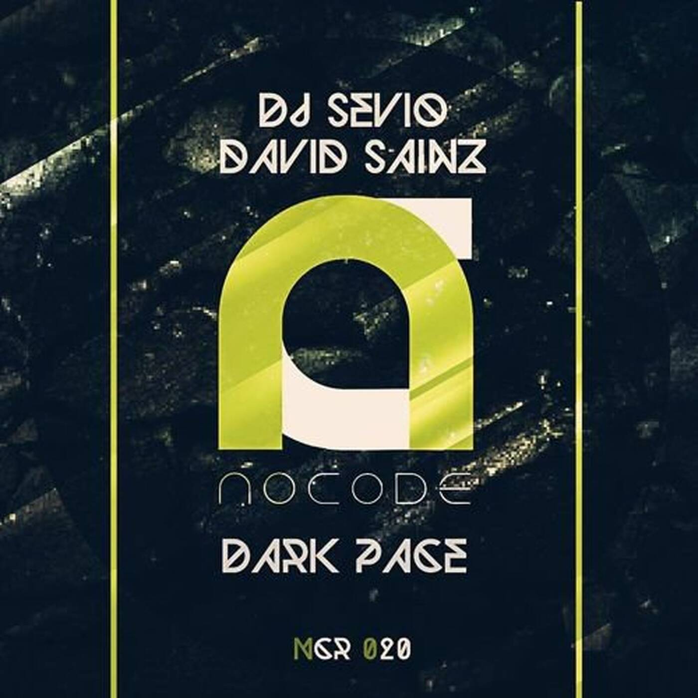 Dj Sevio & David Sainz - Dark Pace (Original Mix) [NOCODE RECORDS] episode artwork