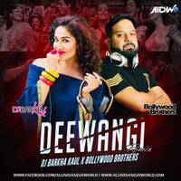Deewangi - Dj Barkha Kaul &amp; Bollywood Brothers by Bollywood Brothers