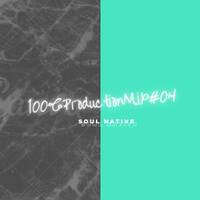 100%ProductionMix#04_Mixed &amp; Compiled By Soul Native[BirthdayMix] by Soul Native