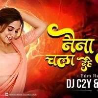Naina Baan Chala Dehe Remix | DJ C2Y X DJ AX | EDM Remix (Gofelal Gondele) by DJ AX