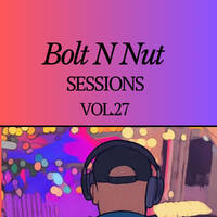 Bolt n Nut Sessions Vol.19(The Last Duel) Mixed by Snashy by Snashy