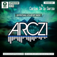 BMARadio #009 hosted by Carlos de la Garza (ARCZI Exclusive Guest Mix) by Carlos De la Garza