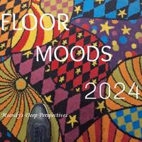 Floor Moods 2024 by Msendy