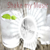 # 23 Shake my Music by La Jetée Bar Lounge