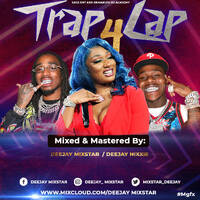 TRAP LAP 4 ( DEEJAY MIXSTAR &amp; DEEJAY NIXXIE ) by Deejay Nixxie