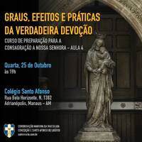 Consagração 2023 #4 - Graus, efeitos e práticas da Verdadeira Devoção by Congregação Mariana da Imaculada Conceição e Santo Afonso de Ligório