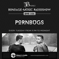 Bondage Music Radio - BMR 056 mixed by Pornbugs by Pornbugs