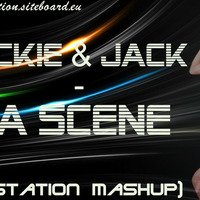 Chuckie &amp; Jack - Da Scene (ChrisStation Mashup) www.chrisstation.siteboard.eu by Chris Station