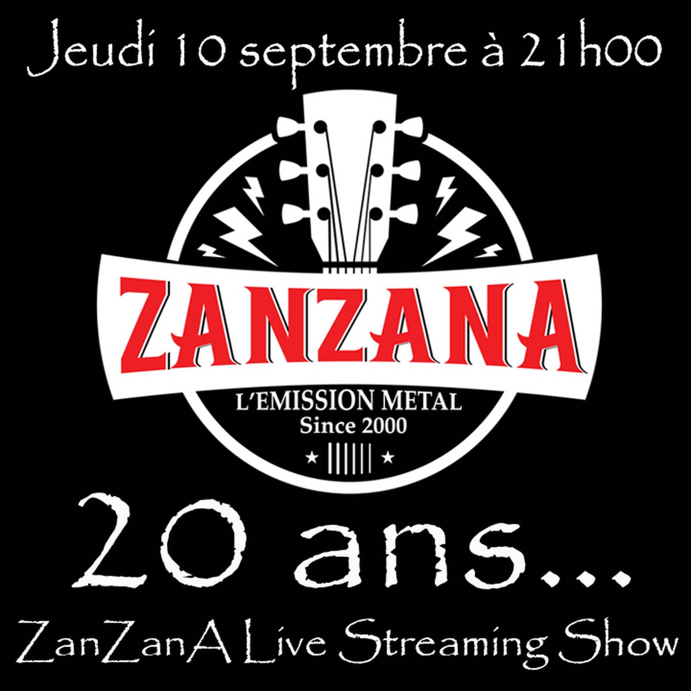 20 ans de la ZanZanA - ZanZanA Live Streaming Show - jeudi 10 septembre 2020