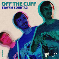 off the cuff 01 - orestoast - 08.04.24 by stayfm