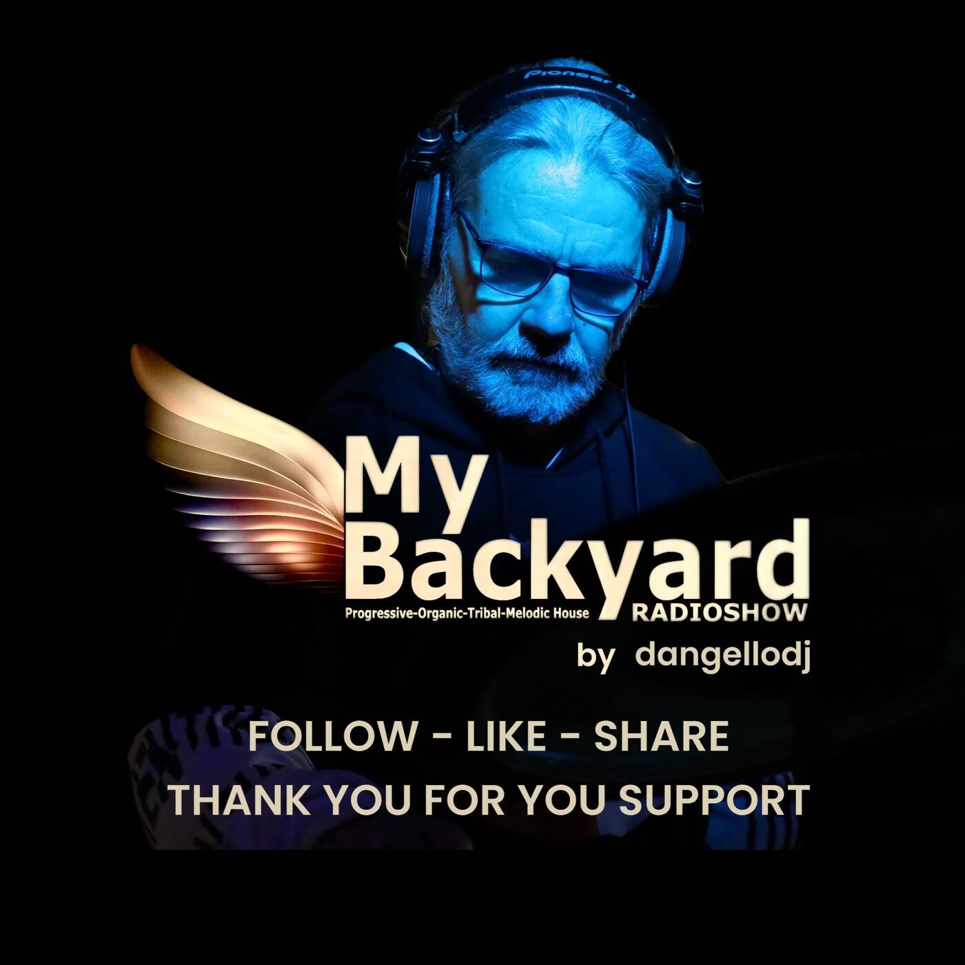 dangellodj Podcast : My Music in my Backyard