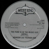 Johnson And Youngblood ‎– The Funk Is In The Music         West End Records ‎ by realdisco