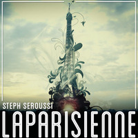 La Parisienne - A Mixtape for girls &amp; boys by Steph Seroussi - Episode 1 by Steph Seroussi