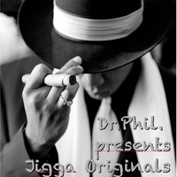 Jigga Originals by Dr.Phil.