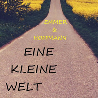 EmmEr &amp; Hoffmann - Eine Kleine Welt by EmmEr & Hoffmann
