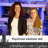 Rozhovory zo suterénu 20 - Psychická odolnosť detí (Lucia Kúdelová, Lenka Valentíniová) by MsKS Tlmače