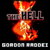 The Hell (Original Mix) by Gordon Raddei