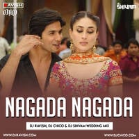 Jab We Met - Nagada Nagada (DJ Ravish, DJ Chico &amp; DJ Shivam Wedding Mix) by DJ Ravish & DJ Chico