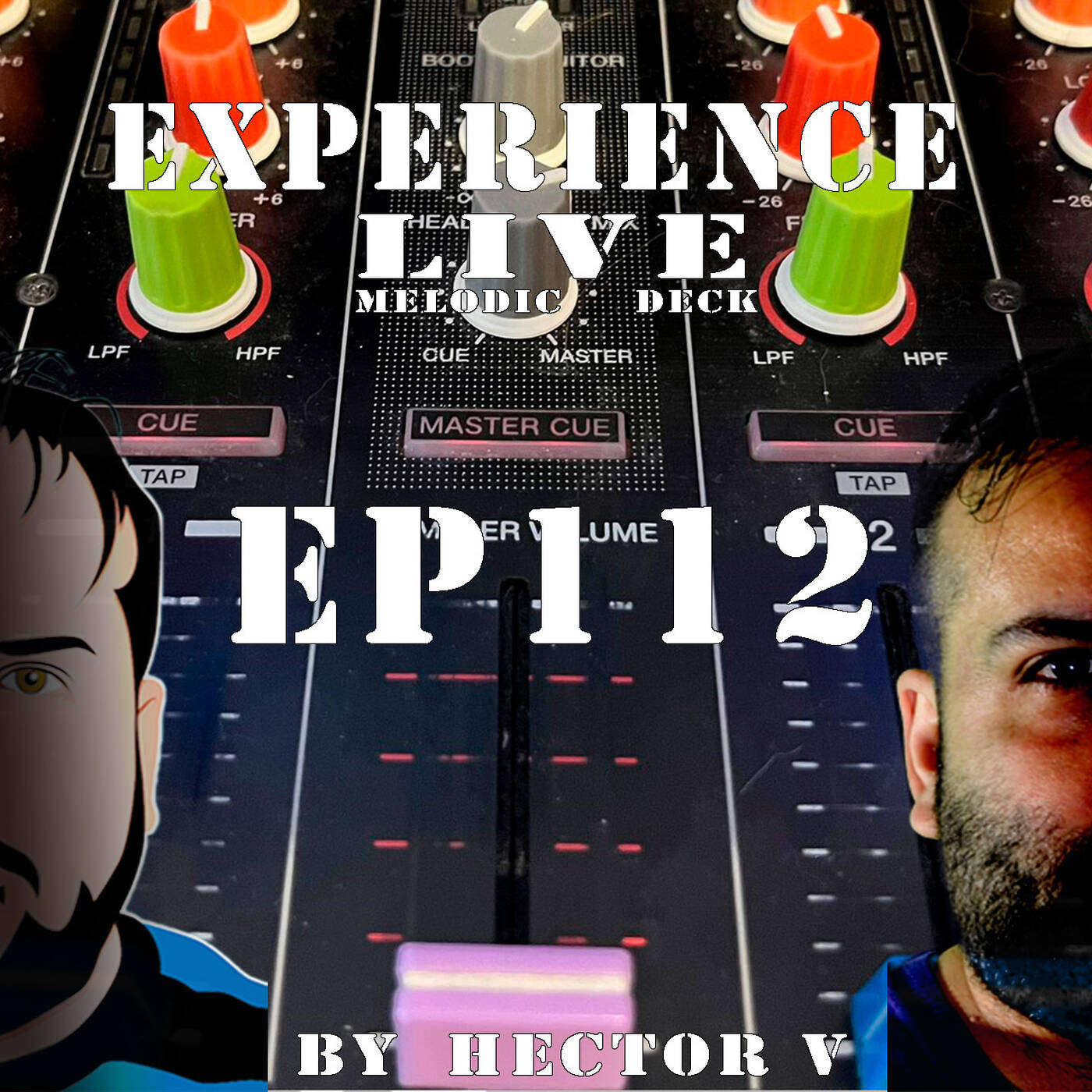 Experience Live Melodic Deck EP112 By Hector V (16-05-2024) episode artwork
