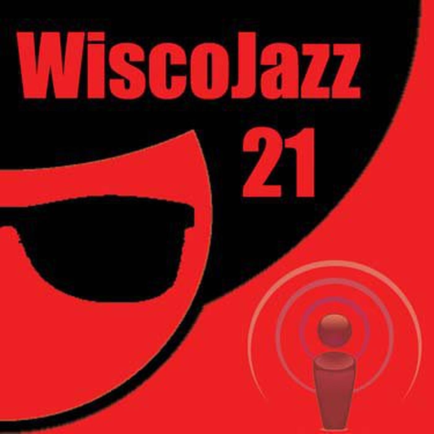 WiscoJazz-Cast - Episode 021 episode artwork