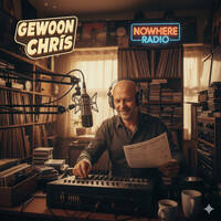 Gewoon Chris #005 - 22-10-2025 - (22-10-1985) - Nowhere Radio by Retro Flashback